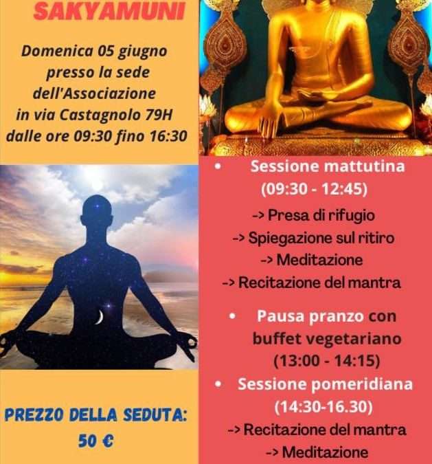 Ritiro Buddha Sakyamuni – Domenica 5 Giugno